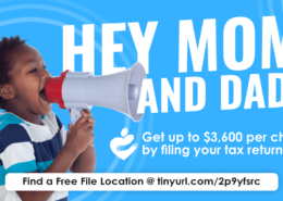 Hey Mom and Dad Get up to $3,600 by filing your taxes